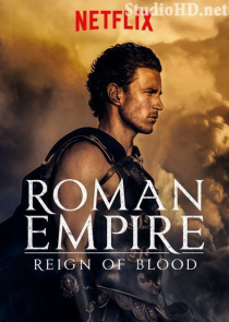 Римская империя: Власть крови