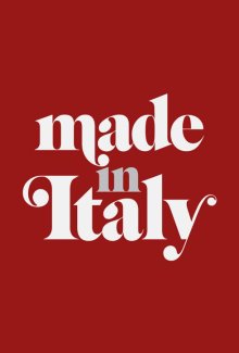 Смотреть Сделано в Италии онлайн в хорошем качестве