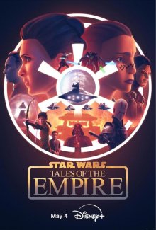Смотреть Звёздные войны: Сказания об Империи онлайн в хорошем качестве